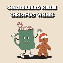 Christmas greeting card. Gingerbread Kisses Christmas Wishes. Holiday Illustration with Christmas cocoa mug with marshmallow and ginger cookie in retro groovy style. Trendy modern Christmas greetings.