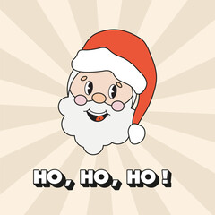 Merry Christmas greeting card with cute cheerful Santa Claus and Ho ho ho. Funny card, poster, print, decoration with Santa in retro groovy style. Happy winter holidays concept.