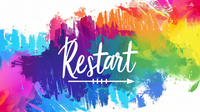 Energetic restart symbol is placed against a vibrant paint splatter backdrop, evoking a sense of fresh starts