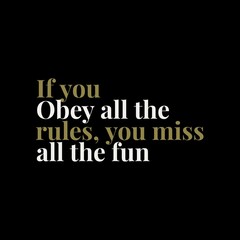 Obraz premium Motivational quotes about success and enjoying life. Inspirational quotes with graphics and illustrations. Success quotes designs with a message.