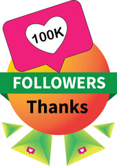 100K followers badge with blue and yellow color theme. Isolated on white background. 100K followers thanks.