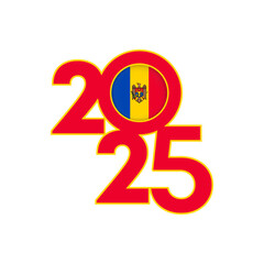 2025 banner with Moldova flag inside. Vector illustration.