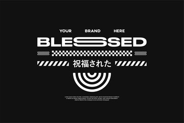 blessed streetwear template for modern design clothing	