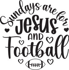 Sundays Are for Jesus and Football