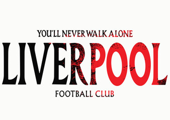 Liverpool  typography graphic design grunge, clubs premier league logo graphic design, Liverpool Football Club logo graphic design, f.eps