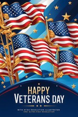 Happy Veterans Day with American flags as well as the awesome background