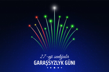 September 27 turkmenistan independence day, turkmen fireworks on dark sky background. Fireworks, flag. National holiday turkmenistan. Greeting card. Vector. Translation September 27th Independence Day