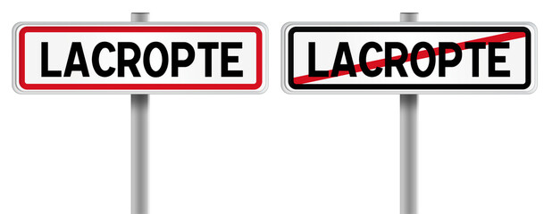 Panneau de LACROPTE à l'Entrée et à la Sortie - Fond Transparent ou Blanc Disponible