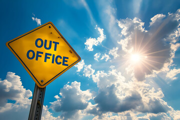 A bright, sunny sky with a prominent 'Out of Office' sign, symbolizing relaxation and break from work.