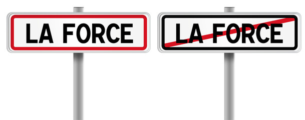 Panneau de LA FORCE à l'Entrée et à la Sortie - Fond Transparent ou Blanc Disponible

