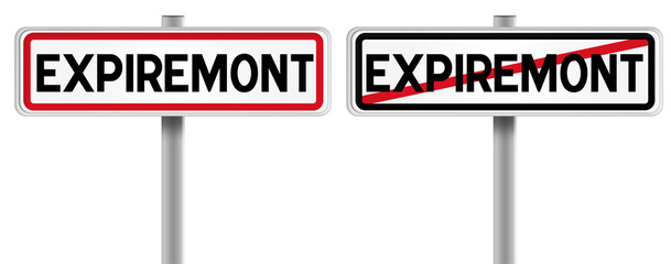 Panneau de EXPIREMONT à l'Entrée et à la Sortie - Fond Transparent ou Blanc Disponible