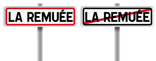 Panneau de LA REMUÉE à l'Entrée et à la Sortie - Fond Transparent ou Blanc Disponible
