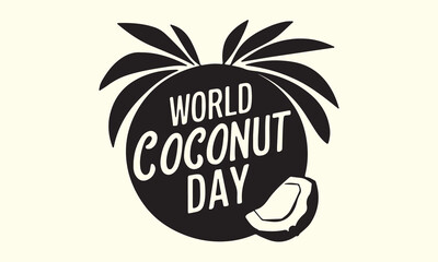 World Coconut Day, World Coconut Day celebration. flat design. flyer design, coconut sticker.