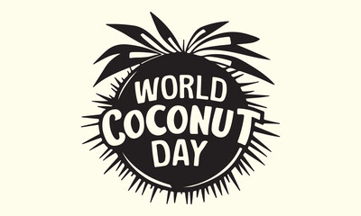 World Coconut Day, World Coconut Day celebration. flat design. flyer design, coconut sticker.