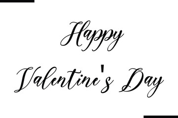 Happy Valentine's Day Modern Text Typography Quote