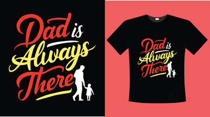 A typography t-shirt design of father's day