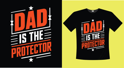 A typography t-shirt design of father's day