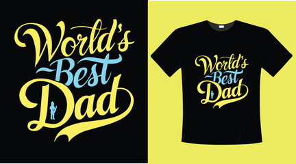 A typography t-shirt design of father's day