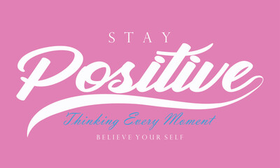 positive slogan print, Urban typography hipster street art graffiti slogan print with neon spray effect for graphic tee t shirt - Vector, .eps8