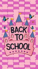 Beautiful typography of the text "Back to school" in the middle, texture pink wall background and colorful butterflies, hearts and red flags. The inspiration in colored letters on the picture house.