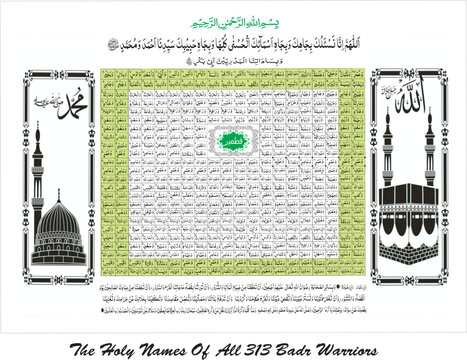 asmaul badr" all 313 badr warriors names in arabic. translation "the 313 holy names of badr" the "badr" is the arabic name of the  place of ancient arabia