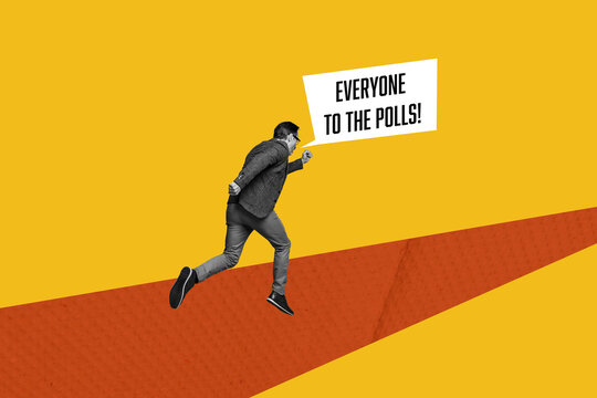 Composite trend artwork 3D image photo collage of call election choice democracy man run call action speech cloud everyone to the polls