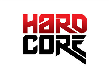 hard core typography design vector, for t-shirt, poster and other uses