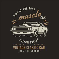 Fototapeta premium Muscle Car King Of The Road Custom Engine Vector T-shirt Design Graphics. Vintage classic cars black background template poster prints.