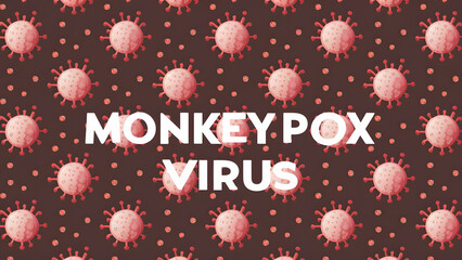 Background filled with viral structures and the text "Monkeypox Virus" in bold.
