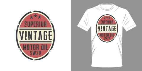 Vector illustration. Vintage MOTOR OIL logo t-shirt. Retro minimalist fashion t-shirt design. Highest quality streetwear