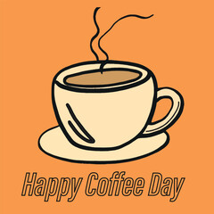 Happy Coffee Day Celebrations , With Hot Coffee up