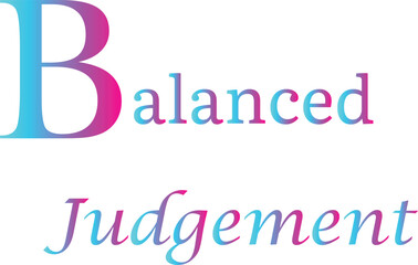 Balanced Judgement T-Shirt Creative Design with Special Quote