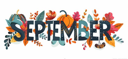 The word is "SEPTEMBER" the letters are filled with autumnal patterns of leaves and pumpkins Generative AI