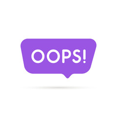 speech bubble with oops text like mistake