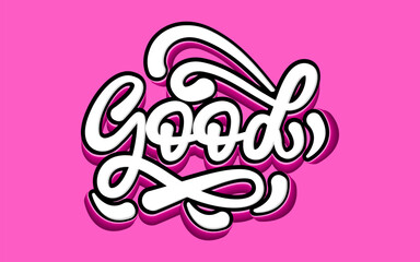 lettering good with 3d style pink background. 3d style text effect.