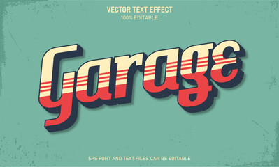 Garage 3d editable text effect © ricks