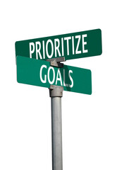 prioritize goals sign