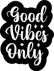 Fototapeta premium Good vibes only