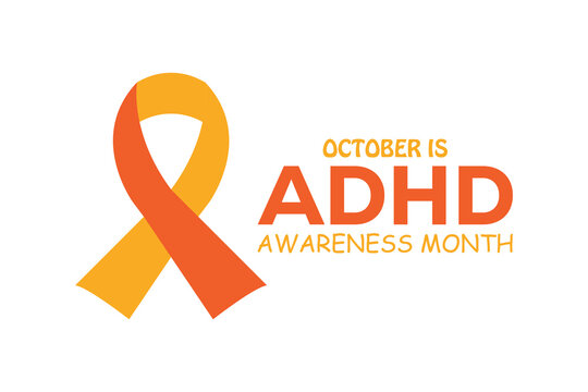 Adhd awareness month. banner background vector illustration with awareness design.