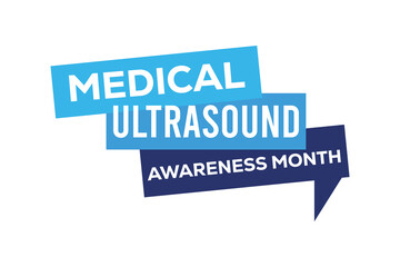 medical ultrasound awareness month banner background vector illustration with awareness design