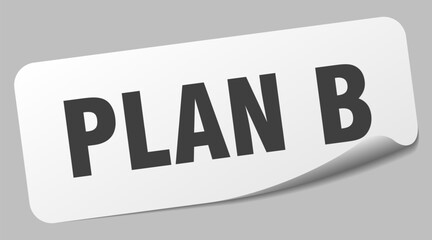 PLAN B