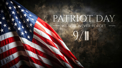 Patriot Day - We Will Never Forget 9/11 American Flag.