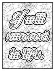 Motivational quotes coloring page. Positive affirmations for kids & students. Affirmation Quotes with Mandala pattern. Hand drawn with black and white lines. 