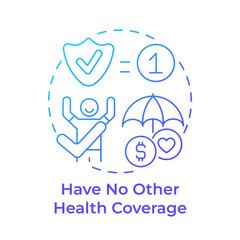 No other health coverage blue gradient concept icon. HSA eligibility rule. Single medical insurance. Round shape line illustration. Abstract idea. Graphic design. Easy to use in article