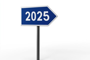 Blue road sign with text "2025" with arrow on white background - 3D rendering illustration with generative ai