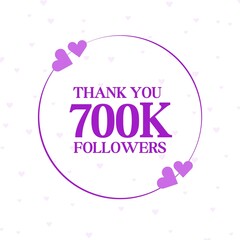 Thank You 700K Followers celebration poster design with purple circle and hearts and white background 
