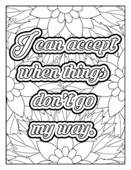 Affirmative quotes coloring page. Motivational quotes coloring page. Inspirational quotes coloring page.  Positive quotes coloring page. Good vibes. Motivational swear word. Motivational typography.