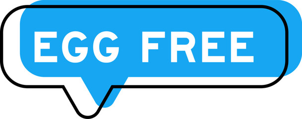 Speech banner and blue shade with word egg free on white background