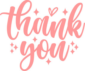 Obraz premium Thank you typography design on plain white transparent isolated background for card, shirt, hoodie, sweatshirt, apparel, tag, mug, icon, poster or badge