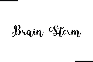  Brain Storm Stylish Typography Black Text